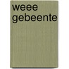 Weee gebeente by Gust Gils