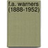 F.A. Warners (1888-1952)