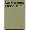 F.A. Warners (1888-1952) by M. Kruidenier