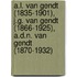 A.L. van Gendt (1835-1901), J.G. van Gendt (1866-1925), A.D.N. van Gendt (1870-1932)