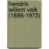 Hendrik Willem Valk (1886-1973)