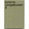 Kunst by ryksgebouwen 9 by Unknown
