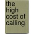 The High Cost of Calling