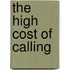 The High Cost of Calling