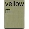 Vellow m by Jim Jacobs