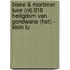 Blake & Mortimer luxe (nl):018 heiligdom van gondwana (het) - klein lu