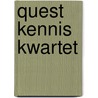 Quest Kennis Kwartet by Unknown