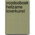 Voodooboek heilzame toverkunst