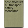 Cost-effective EU transport safety measures by Unknown