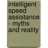 Intelligent speed assistance - myths and reality door Onbekend