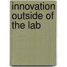 Innovation outside of the lab by M. Schoovaerts