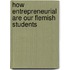 How entrepreneurial are our flemish students