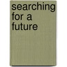Searching for a future door N. van Dijk