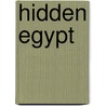 Hidden Egypt door Onbekend