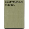 Elektrotechniek vraagst. by Toon Hermans
