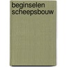 Beginselen scheepsbouw door Weppelman