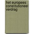 Het Europees constitutioneel verdrag