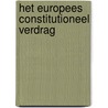 Het Europees constitutioneel verdrag by Unknown