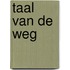 Taal van de weg
