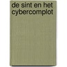 De Sint en het cybercomplot by Hermien van der Meer