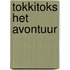 Tokkitoks het avontuur