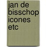 Jan de bisschop icones etc door Gelder