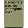 Slachtoffers ernstige vermogens enz 3 door Smale