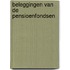 Beleggingen van de pensioenfondsen