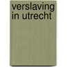 Verslaving in utrecht door Parel