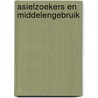 Asielzoekers en middelengebruik door R. Braam