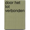 Door het lot verbonden door M. Fris