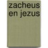 Zacheus en jezus