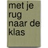 Met je rug naar de klas