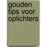 Gouden tips voor oplichters by Jan Koesen