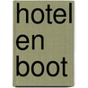 Hotel en boot door Onck