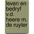 Leven en bedryf v.d. heere m. de ruyter