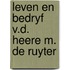 Leven en bedryf v.d. heere m. de ruyter