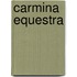 Carmina equestra