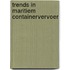 Trends in Maritiem containervervoer