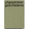 Uitgesproken geschiedenis door P.E. Werkman