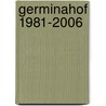 Germinahof 1981-2006 door T. van Keulen