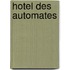 Hotel des Automates