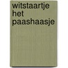 Witstaartje het paashaasje door G. Bezdechi