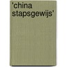 'China stapsgewijs' door B. Dessein