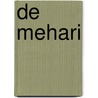 De Mehari by W. Jansen