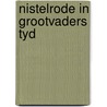 Nistelrode in grootvaders tyd by Verkuylen