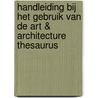 Handleiding bij het gebruik van de Art & Architecture Thesaurus door M. Pragt