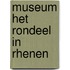Museum Het Rondeel in Rhenen