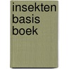 Insekten basis boek door Theo Zeegers