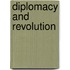 Diplomacy and revolution